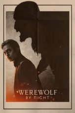Nonton Werewolf by Night (2022) Subtitle Indonesia