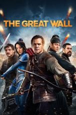 Nonton The Great Wall (2016) Subtitle Indonesia