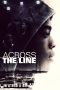 Nonton Across the Line (2015) Subtitle Indonesia