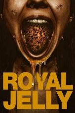 Nonton Royal Jelly (2021) Subtitle Indonesia