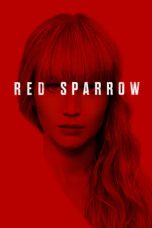 Nonton Red Sparrow (2018) Subtitle Indonesia