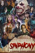 Nonton Sinphony: A Clubhouse Horror Anthology (2022) Subtitle Indonesia