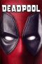 Nonton Deadpool (2016) Subtitle Indonesia