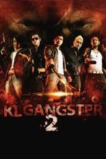 Nonton KL Gangster 2 (2013) Subtitle Indonesia