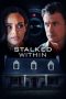 Nonton Stalked Within (2022) Subtitle Indonesia