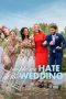 Nonton The People We Hate at the Wedding (2022) Subtitle Indonesia