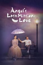 Nonton Angel's Last Mission: Love (2019) Subtitle Indonesia