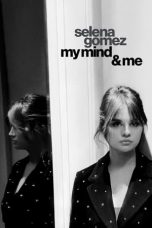 Nonton Selena Gomez: My Mind & Me (2022) Subtitle Indonesia
