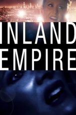 Nonton Inland Empire (2006) Subtitle Indonesia