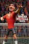 Nonton The Soccer Football Movie (2022) Subtitle Indonesia