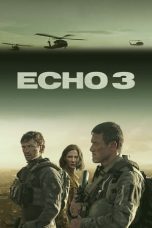 Nonton Echo 3 (2022) Subtitle Indonesia