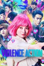 Nonton The Violence Action (2022) Subtitle Indonesia