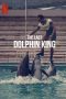 the-last-dolphin-king-2022