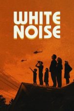 Nonton White Noise (2022) Subtitle Indonesia