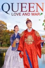 Nonton Queen: Love and War (2019) Subtitle Indonesia