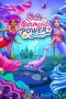 Nonton Barbie: Mermaid Power (2022) Subtitle Indonesia