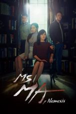 Nonton Ms Ma, Nemesis (2018) Subtitle Indonesia