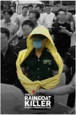 Nonton The Raincoat Killer: Chasing a Predator in Korea (2021) Subtitle Indonesia