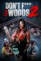 Nonton Don't Fuck in the Woods 2 (2022) Subtitle Indonesia