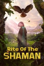 Nonton Rite of the Shaman (2022) Subtitle Indonesia