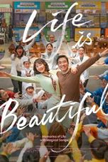 Nonton Life Is Beautiful (2022) Subtitle Indonesia