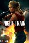 Nonton Night Train (2023) Subtitle Indonesia