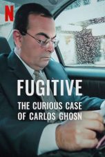 Nonton Fugitive: The Curious Case of Carlos Ghosn (2022) Subtitle Indonesia