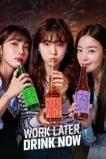 Nonton Work Later, Drink Now (2021) Subtitle Indonesia