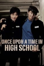 Nonton Once Upon a Time in High School (2004) Subtitle Indonesia