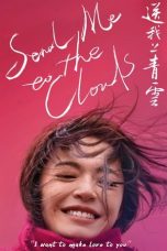 Nonton Send Me to the Clouds (2019) Subtitle Indonesia