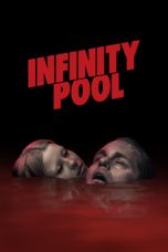 Nonton Infinity Pool (2023) Subtitle Indonesia