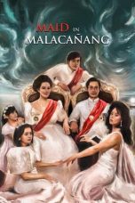 Nonton Maid in Malacañang (2022) Subtitle Indonesia