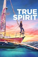 Nonton True Spirit (2023) Subtitle Indonesia