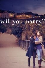 Nonton Will You Marry? (2021) Subtitle Indonesia