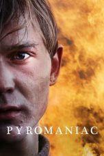 Nonton Pyromaniac (2016) Subtitle Indonesia