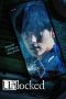 Nonton Unlocked (2023) Subtitle Indonesia