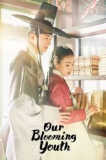Nonton Our Blooming Youth (2023) Subtitle Indonesia