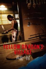 Nonton Yellow Dragon's Village (2021) Subtitle Indonesia