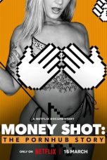Nonton Money Shot: The Pornhub Story (2023) Subtitle Indonesia