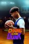 Nonton Chang Can Dunk (2023) Subtitle Indonesia