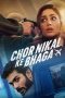 Nonton Chikal Ke Bor Nhaga (2023) Subtitle Indonesia