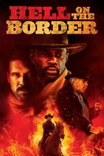 Nonton Hell on the Border (2019) Subtitle Indonesia