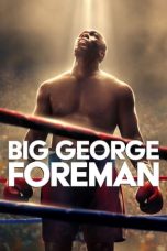 Nonton Big George Foreman (2023) Subtitle Indonesia