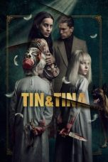 Nonton Tin & Tina (2023) Subtitle Indonesia