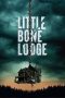 Nonton Little Bone Lodge (2023) Subtitle Indonesia