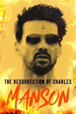 Nonton The Resurrection of Charles Manson (2023) Subtitle Indonesia