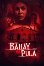 Nonton Bahay na Pula (2022) Subtitle Indonesia