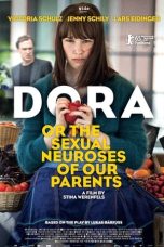 Nonton Dora or The Sexual Neuroses of Our Parents (2015) Subtitle Indonesia