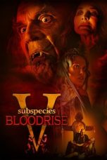 Nonton Subspecies V: Blood Rise (2023) Subtitle Indonesia