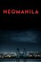 Nonton Neomanila (2017) Subtitle Indonesia